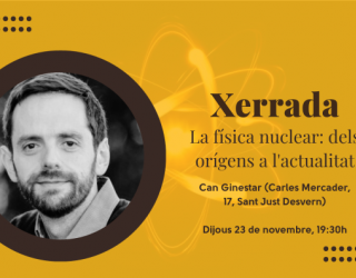 La física nuclear: dels orígens a l'actualitat