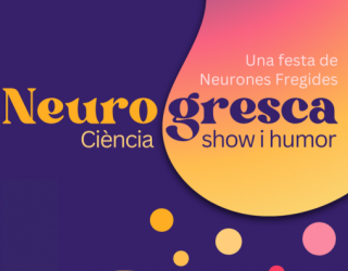 Neurogresca: ciència, show i humor