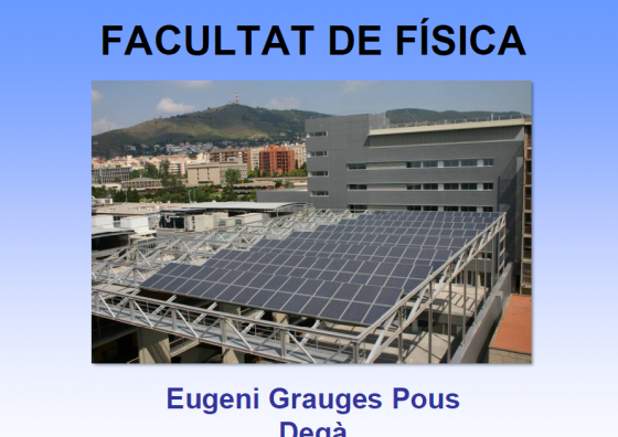 Ensenyament i recerca a la Facultat de Física (Eugeni Graugés)