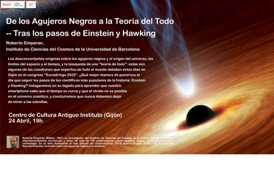 De los Agujeros Negros a la teoría del Todo - Tras los pasos de Einstein y Hawking a Eurostrings 2023