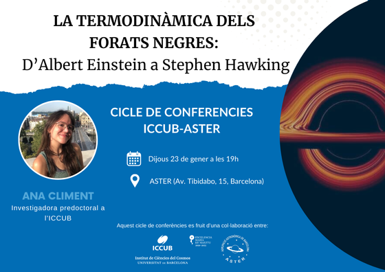 Xerrades ICCUB-ASTER: La termodinàmica dels forats negres - D'Albert Einstein a Stephen Hawking